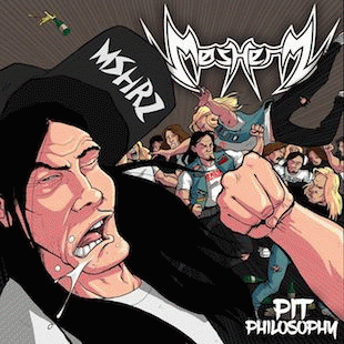 Mosherz : Pit Philosophy